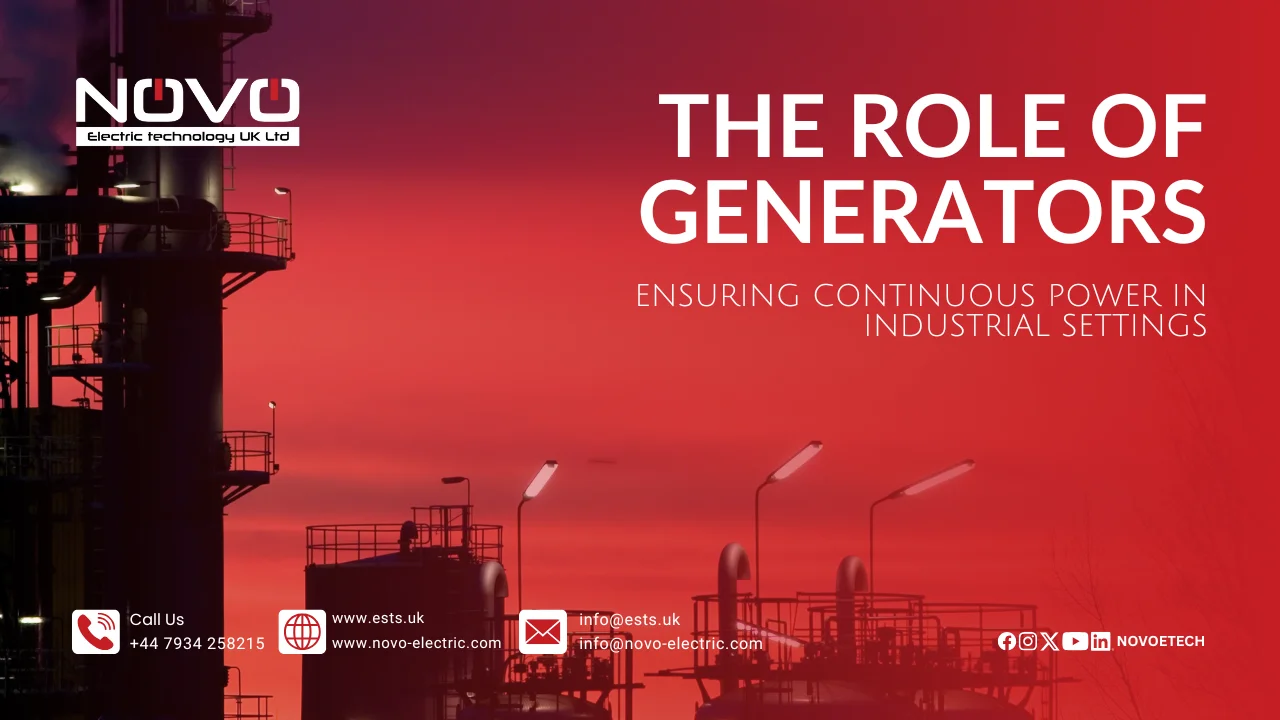 Ensuring Continuous Power in Industrial Settings -The Role of Generators